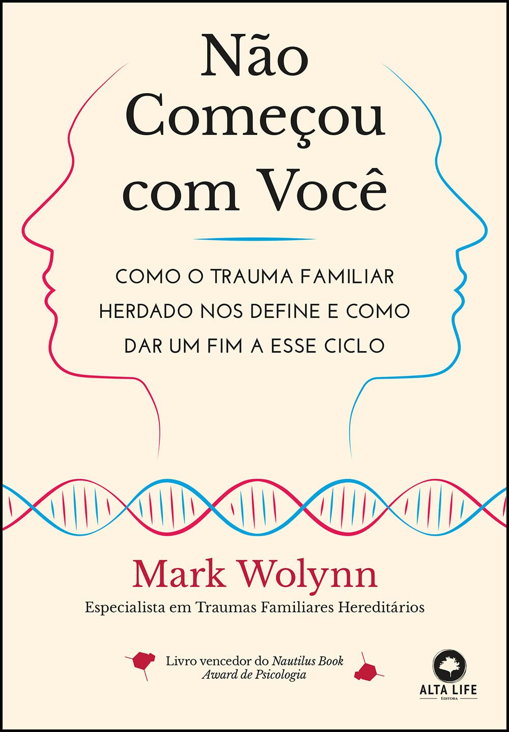 Capa do livro Não Começou com Você, de Mark Wolynn