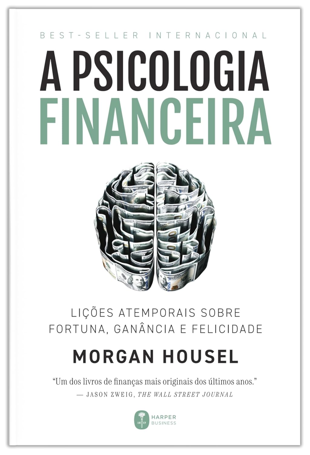Capa do livro A Psicologia Financeira, de Morgan Housel